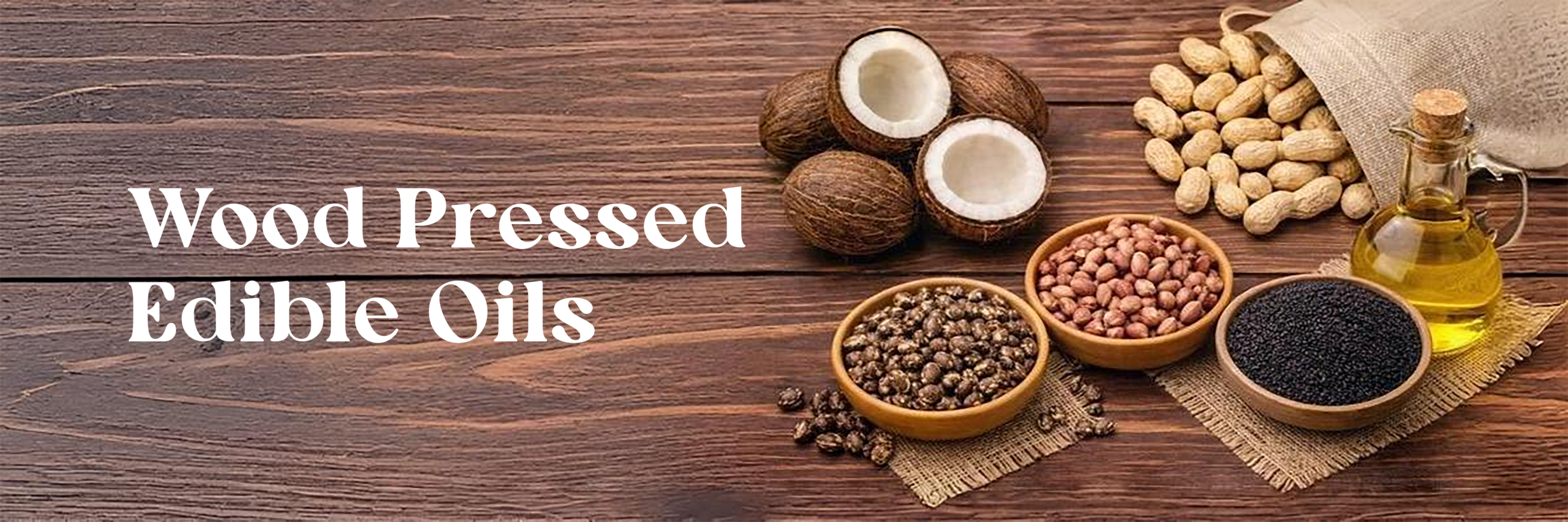 Wood Pressed Edible Oils Title scaled